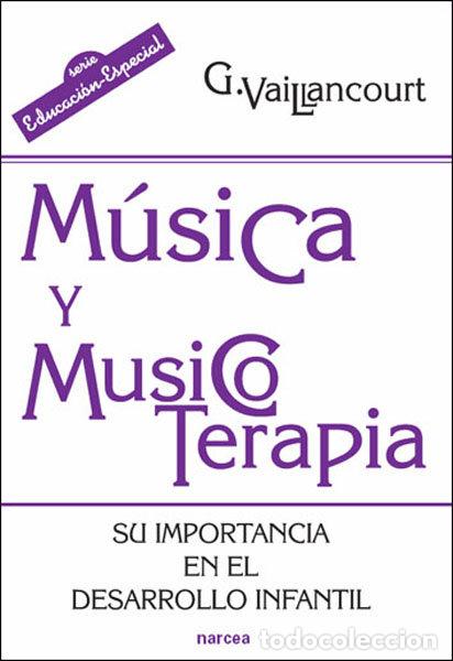 B&uuml;cher: MUSICA Y MUSICOTERAPIA - VAILANCOURT, GUYLAINE