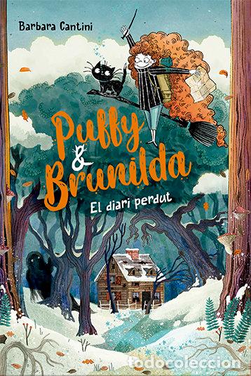 Livros: PUFFY I BRUNILDA 2 EL DIARI PERDUT - CANTINI, BARBARA
