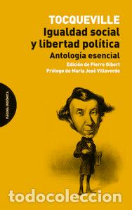 Libros: IGUALDAD SOCIAL Y LIBERTAD POLITICA - TOCQUEVILLE, ALEXIS
