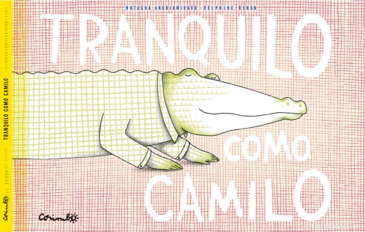 Libros: TRANQUILO COMO CAMILO - ANDRIAMIRADO, NATACHA