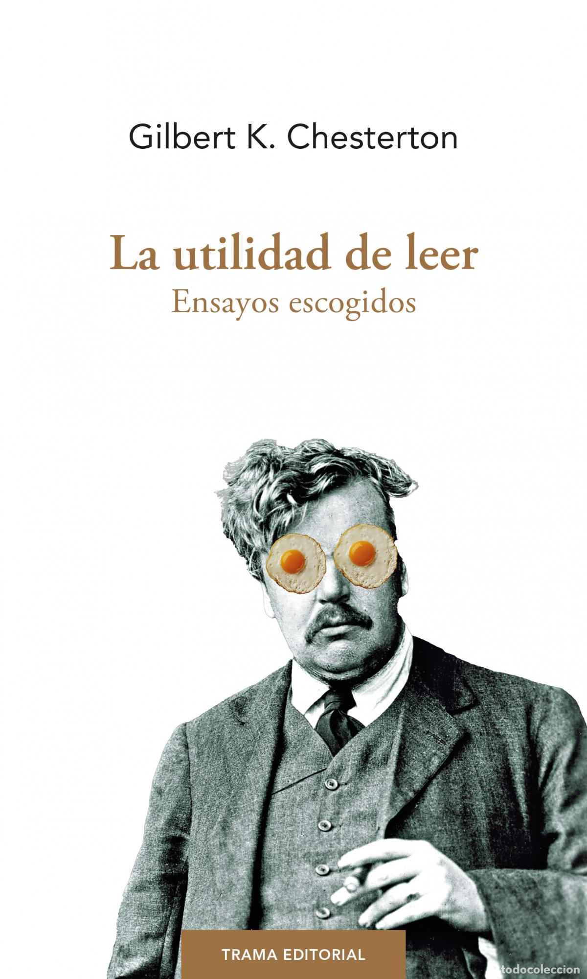Libri: LA UTILIDAD DE LEER - Chesterton, G K