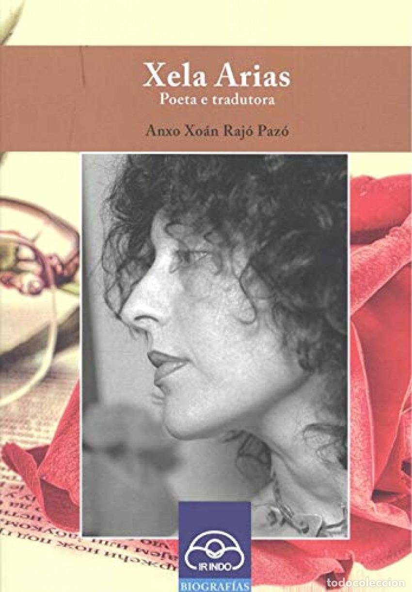 Libri: XELA ARIAS - Raj&oacute; Paz&oacute;, Anxo Xo&aacute;n