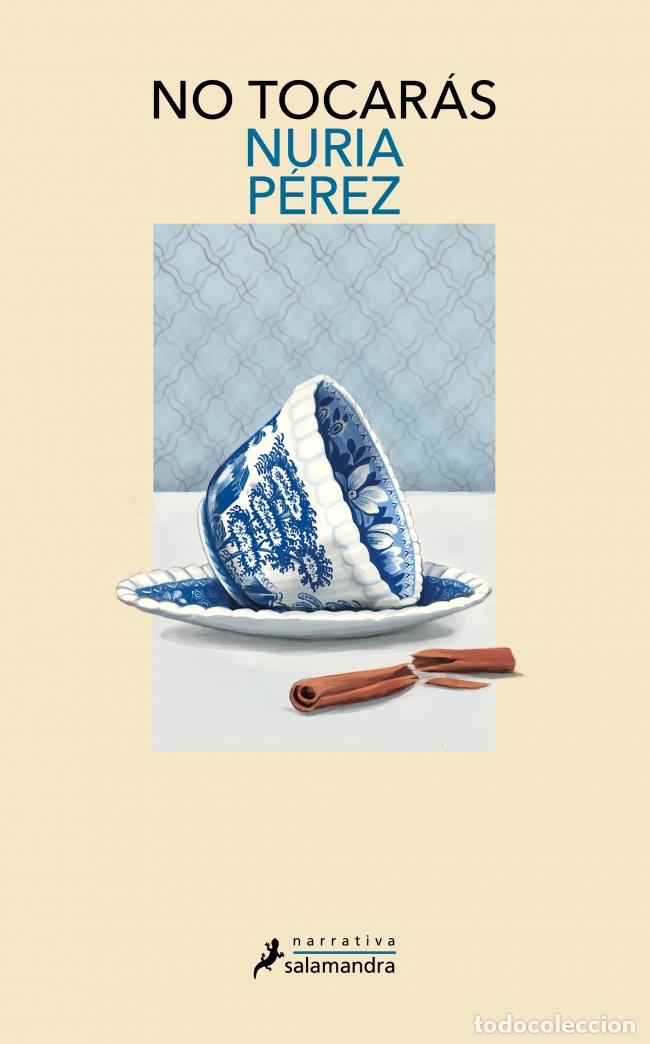 Libros: NO TOCAR&Aacute;S - P&eacute;rez, Nuria