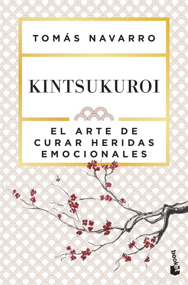 Libros: KINTSUKUROI - TOMAS NAVARRO