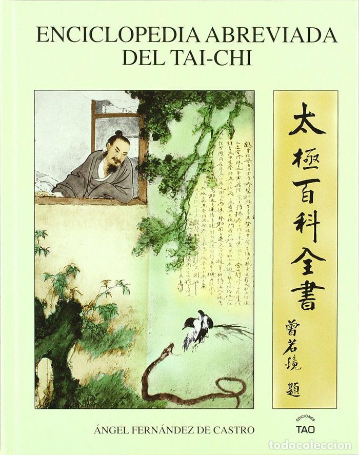 Livres: ENCICLOPEDIA ABREVIADA DEL TAI CHI - FERNANDEZ DE CASTRO, ANGEL