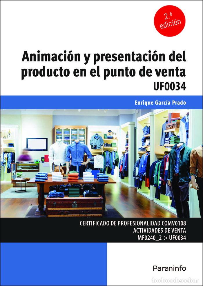 Livres: ANIMACION Y PRESENTACION DEL PRODUCTO EN EL PUNTO DE VENTA - GARCIA PRADO, ENRIQUE