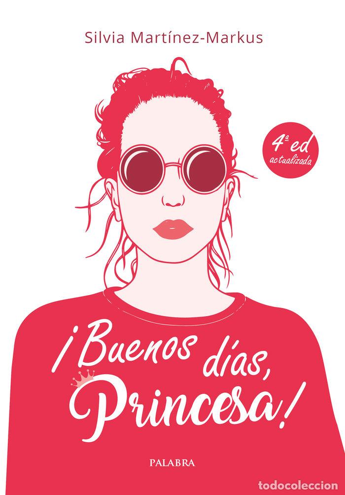 B&uuml;cher: BUENOS DIAS PRINCESA - MARTINEZ-MARKUS, SILVIA