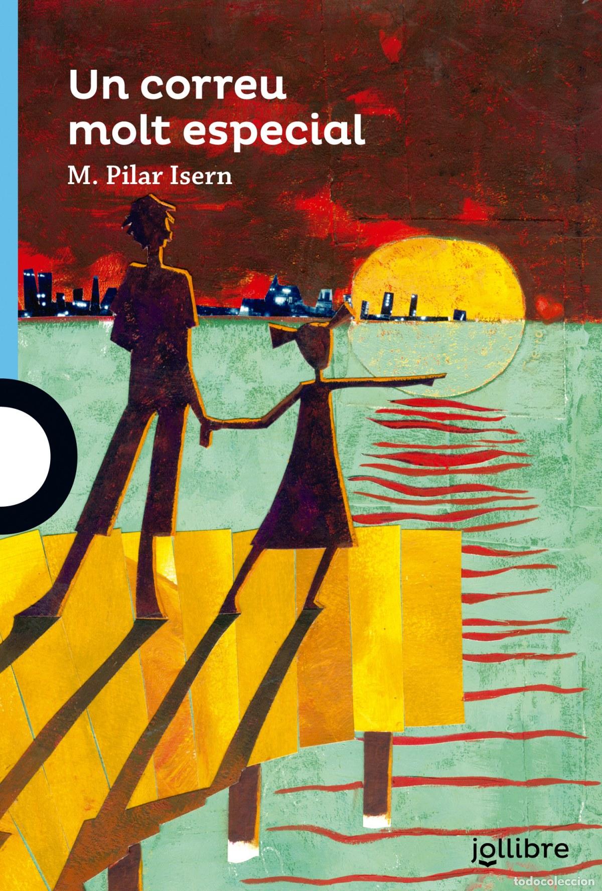 Livres: UN CORREU MOLT ESPECIAL - Isern, Maria Pilar