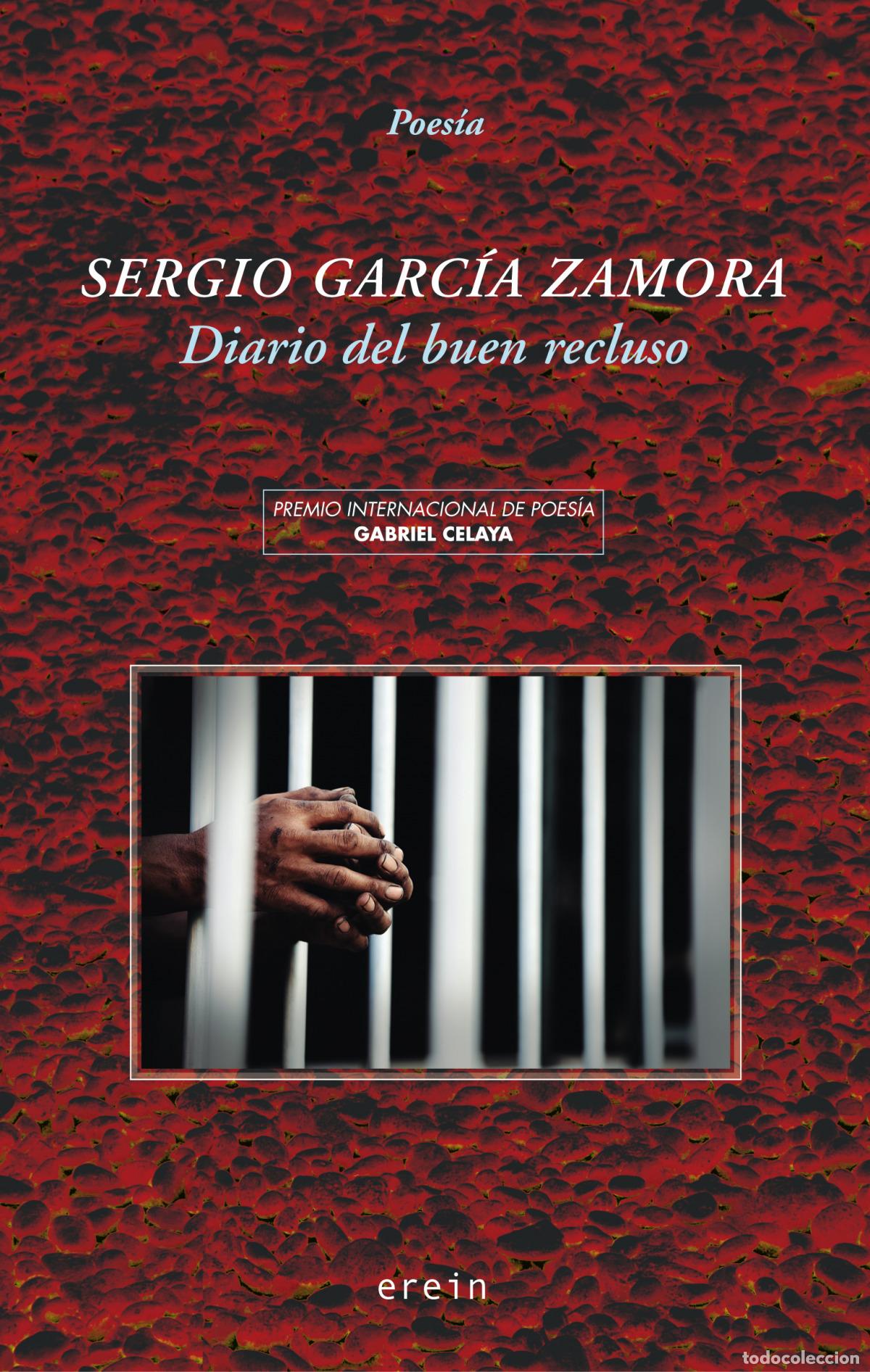 Livres: DIARIO DEL BUEN RECLUSO - Sergio Garc&iacute;a Zamora