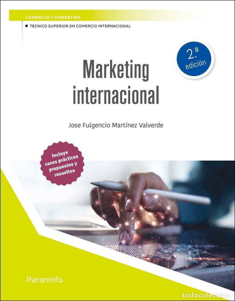Libros: MARKETING INTERNACIONAL 2&ordf; EDICION 2026 - JOSE FULGENCIO MARTINEZ VALVERDE