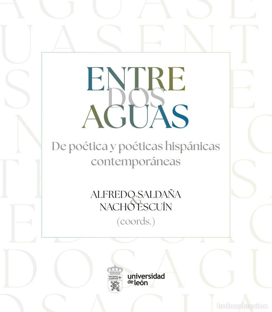 books: ENTRE DOS AGUAS DE POETICA Y POETICAS HISPANICAS CONTEMPORA - .