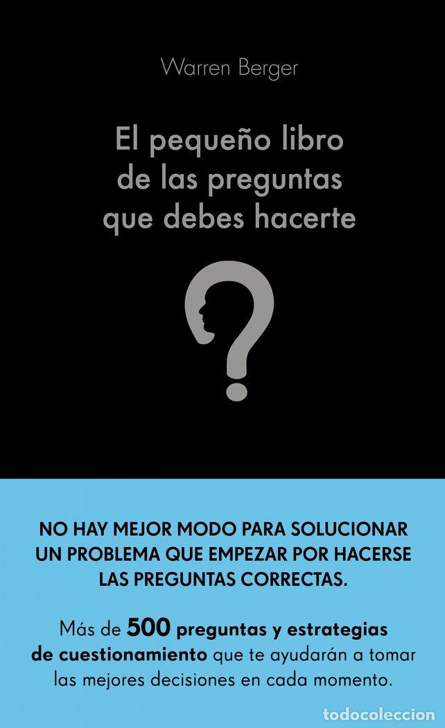 books: EL PEQUE&Ntilde;O LIBRO DE LAS PREGUNTAS QUE DEBES HACERTE - WARREN BERGER