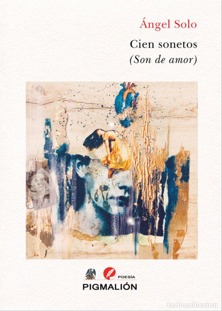 Libros: CIEN SONETOS SON DE AMOR - SOLO, ANGEL