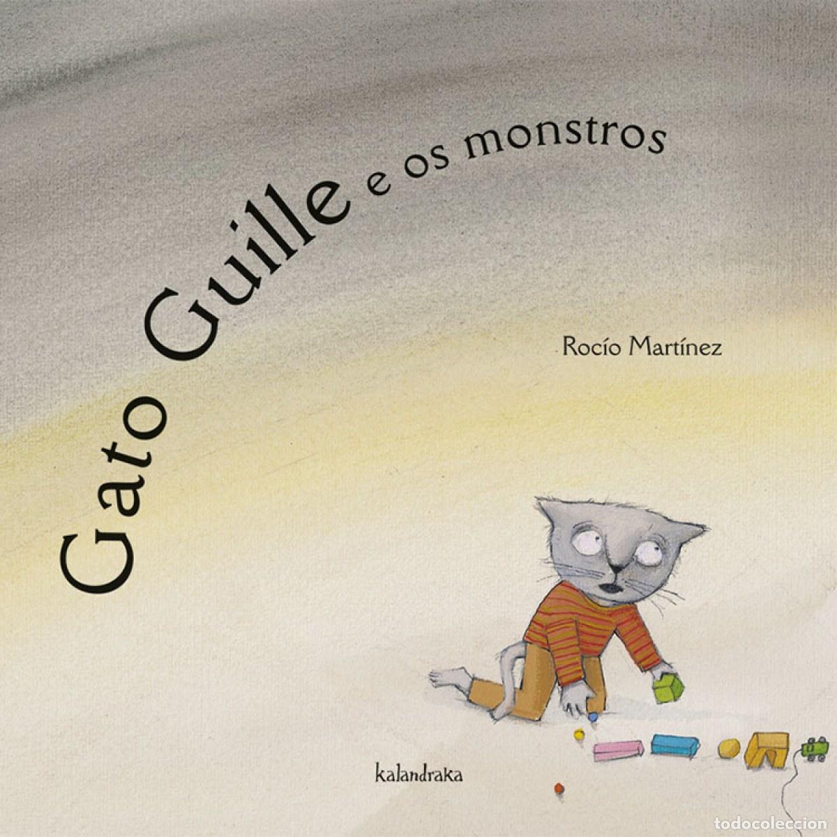 books: GATO GUILLE E OS MONSTROS - Mart&iacute;nez P&eacute;rez, Roc&iacute;o