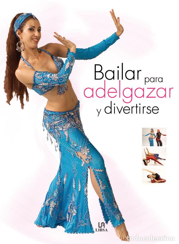 books: BAILAR PARA ADELGAZAR Y DIVERTIRSE - SAMPAYO, SONIA