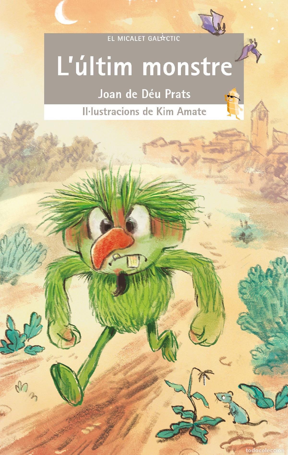 Livres: L'&Uacute;LTIM MONSTRE - PRATS, JOAN DE DEU
