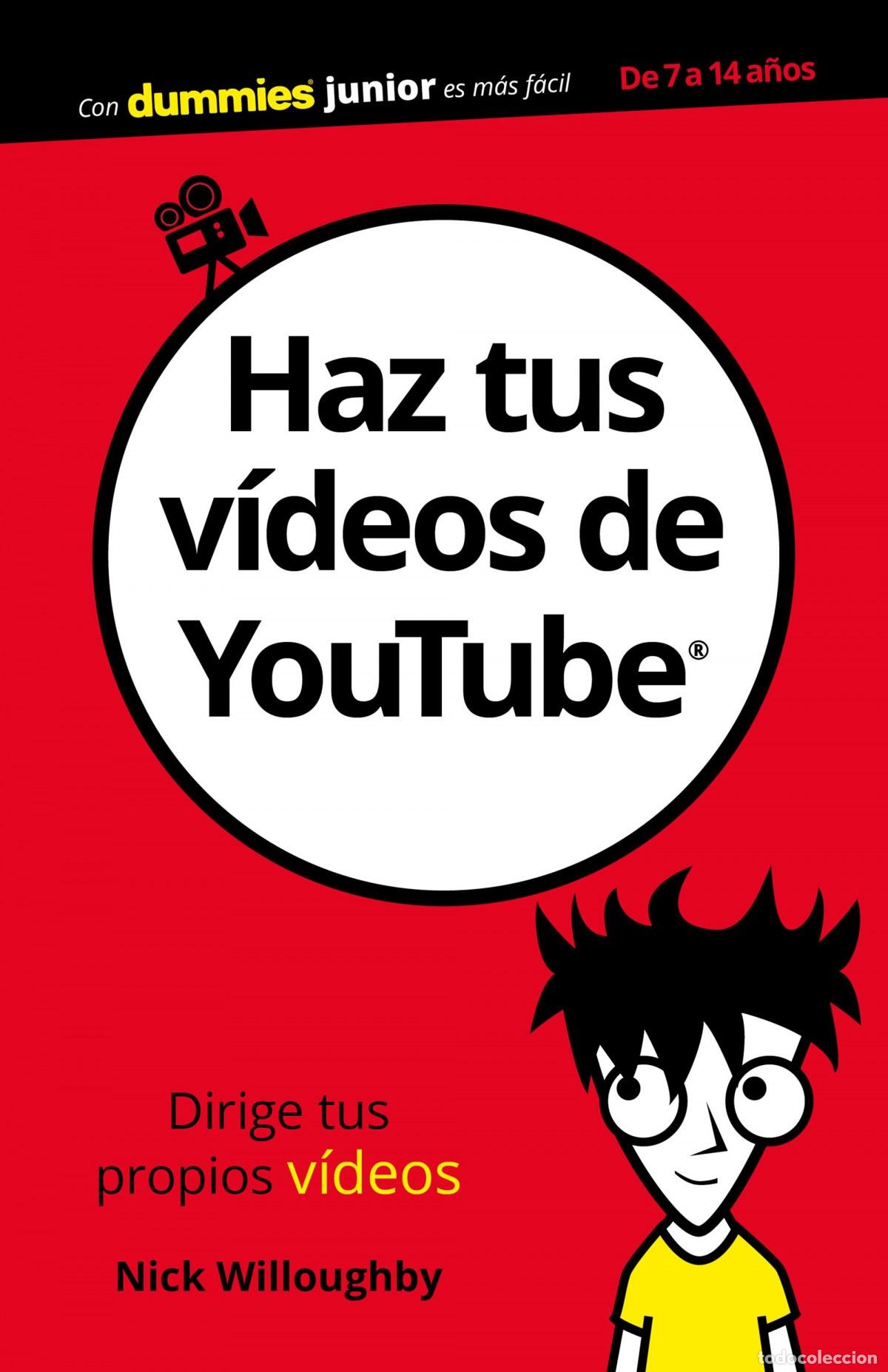 Livres: HAZ TUS VIDEOS DE YOUTUBE - Willoughby, Nick