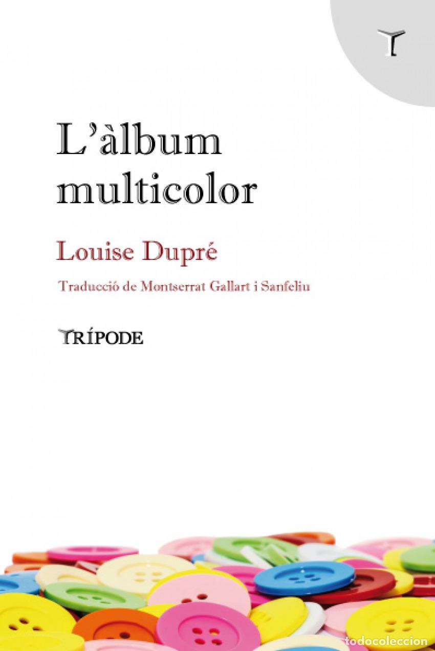 books: L'&Agrave;LBUM MULTICOLOR - Dupr&eacute;, Louise
