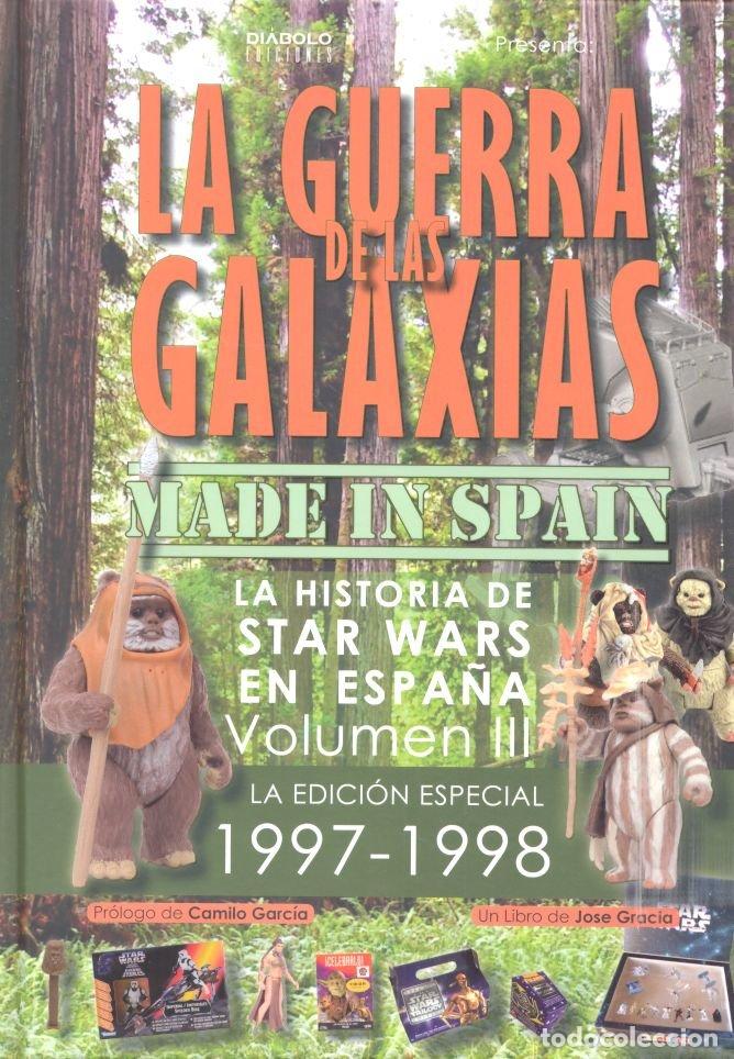 books: GUERRA DE LAS GALAXIAS MADE IN SPAIN HISTORIA STAR WARS 3 - GRACIA, JOSE