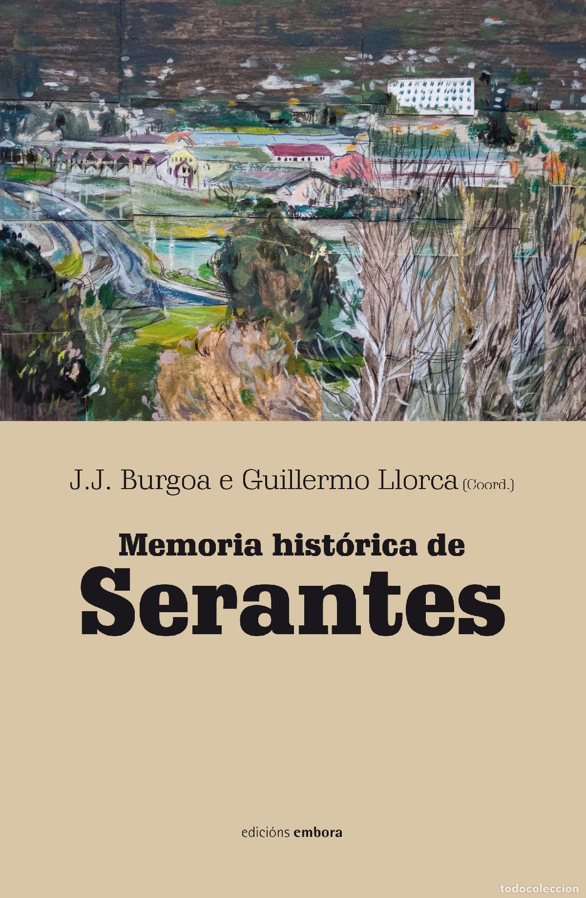 Libri: MEMORIA HIST&Oacute;RICA DE SERANTES - Llorca, Guillermo