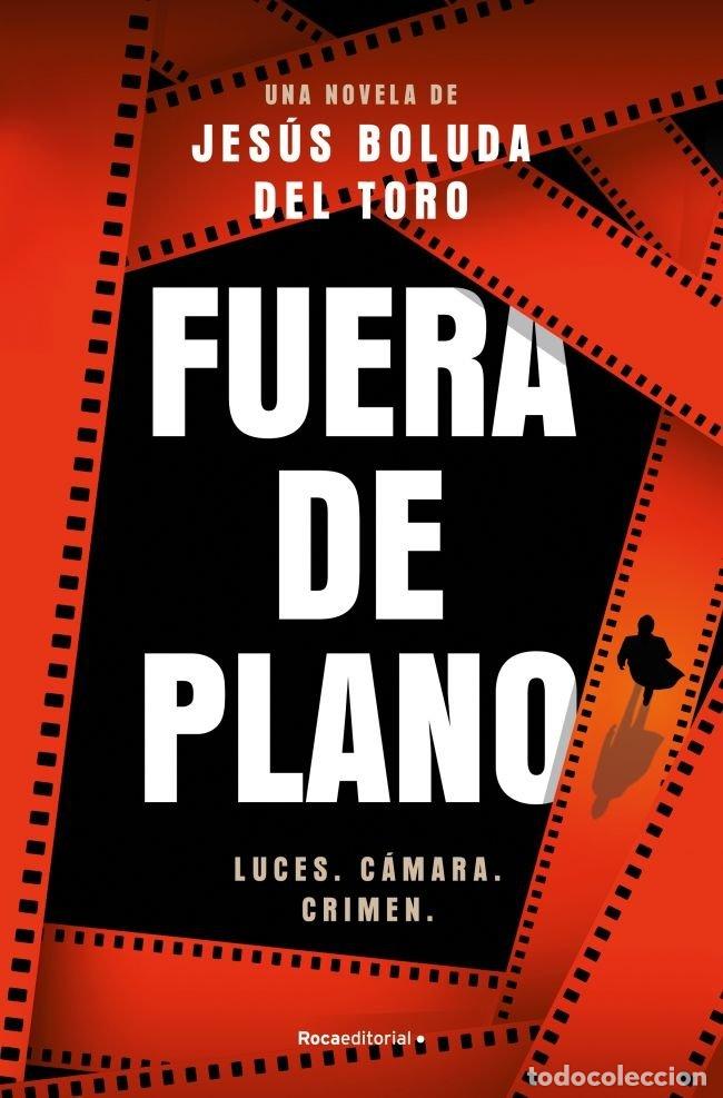 B&uuml;cher: FUERA DE PLANO - JESUS BOLUDA DEL TORO