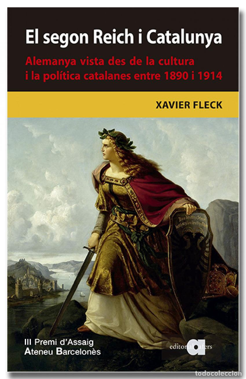 Libros: EL SEGON REICH I CATALUNYA - Fleck Gatius, Xavier