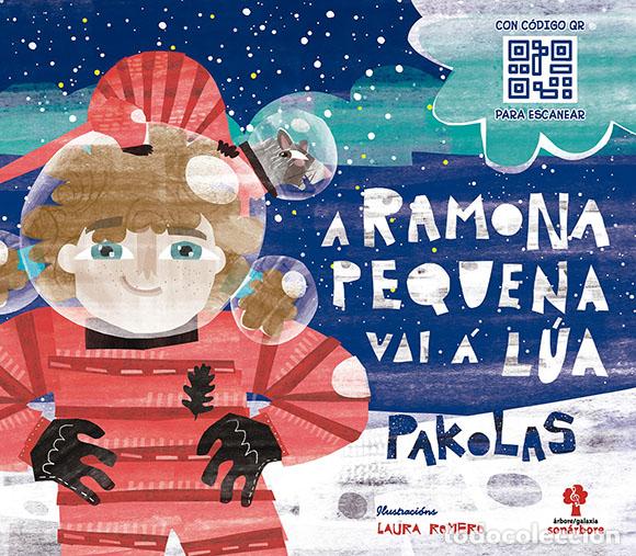 Libros: A RAMONA PEQUENA VAI &Aacute; L&Uacute;A - Pakolas