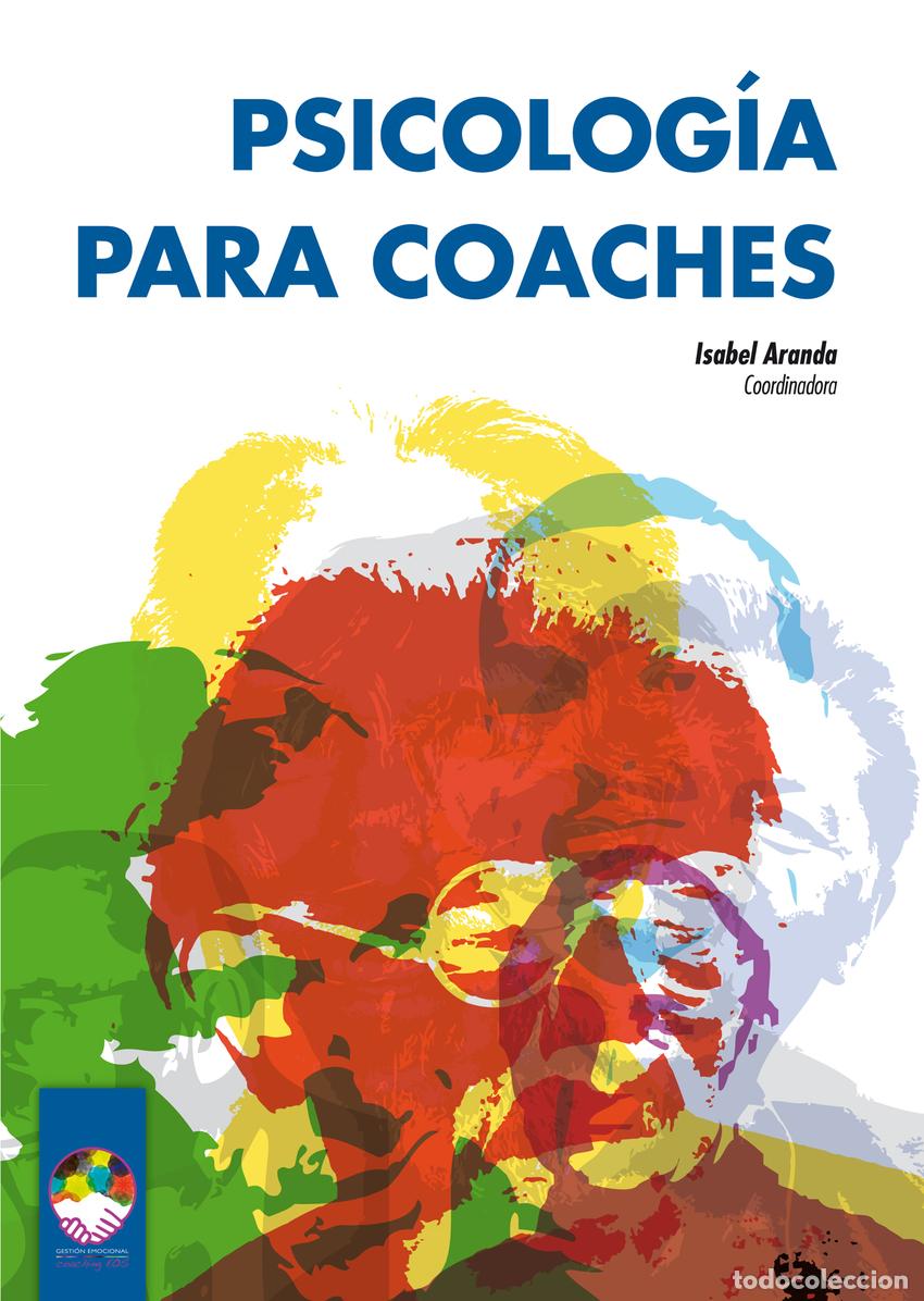 B&uuml;cher: PSICOLOG&Iacute;A PARA COACHES - Aranda Garc&iacute;a, Isabel