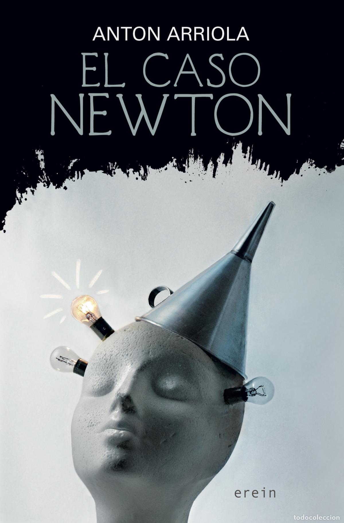 B&uuml;cher: EL CASO NEWTON - Anton Arriola