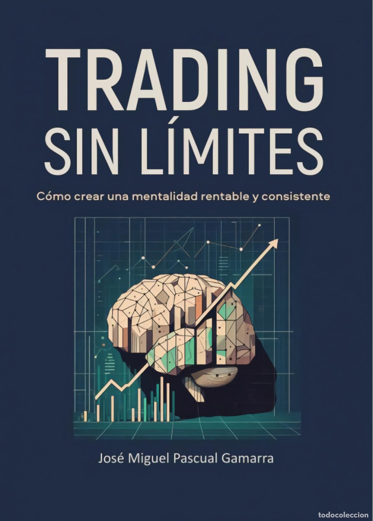 B&uuml;cher: TRADING SIN LIMITES - Pascual Gamarra, Jos&eacute; Miguel