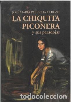 books: LA CHIQUITA PICONERA Y SUS PARADOJAS - AA.VV