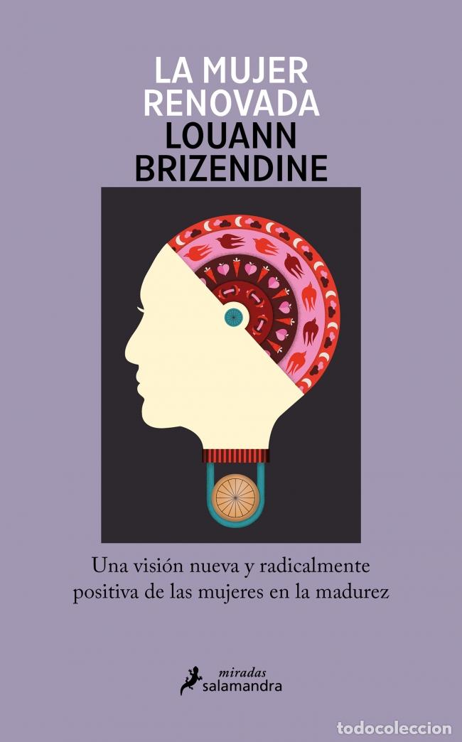 Libri: LA MUJER RENOVADA - Brizendine, Louann