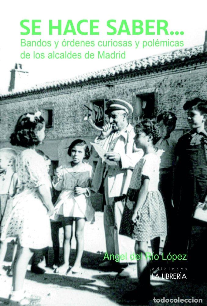 B&uuml;cher: SE HACE SABER - DEL RIO LOPEZ, ANGEL