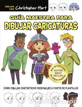 Livres: GUIA MAESTRA PARA DIBUJAR CARICATURAS - HART, CHRISTOPHER