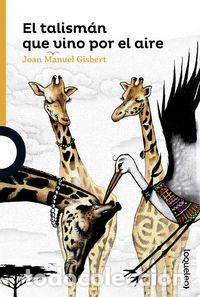 Libri: TALISMAN QUE VINO POR EL AIRE,EL - GISBERT, JOAN MANUEL
