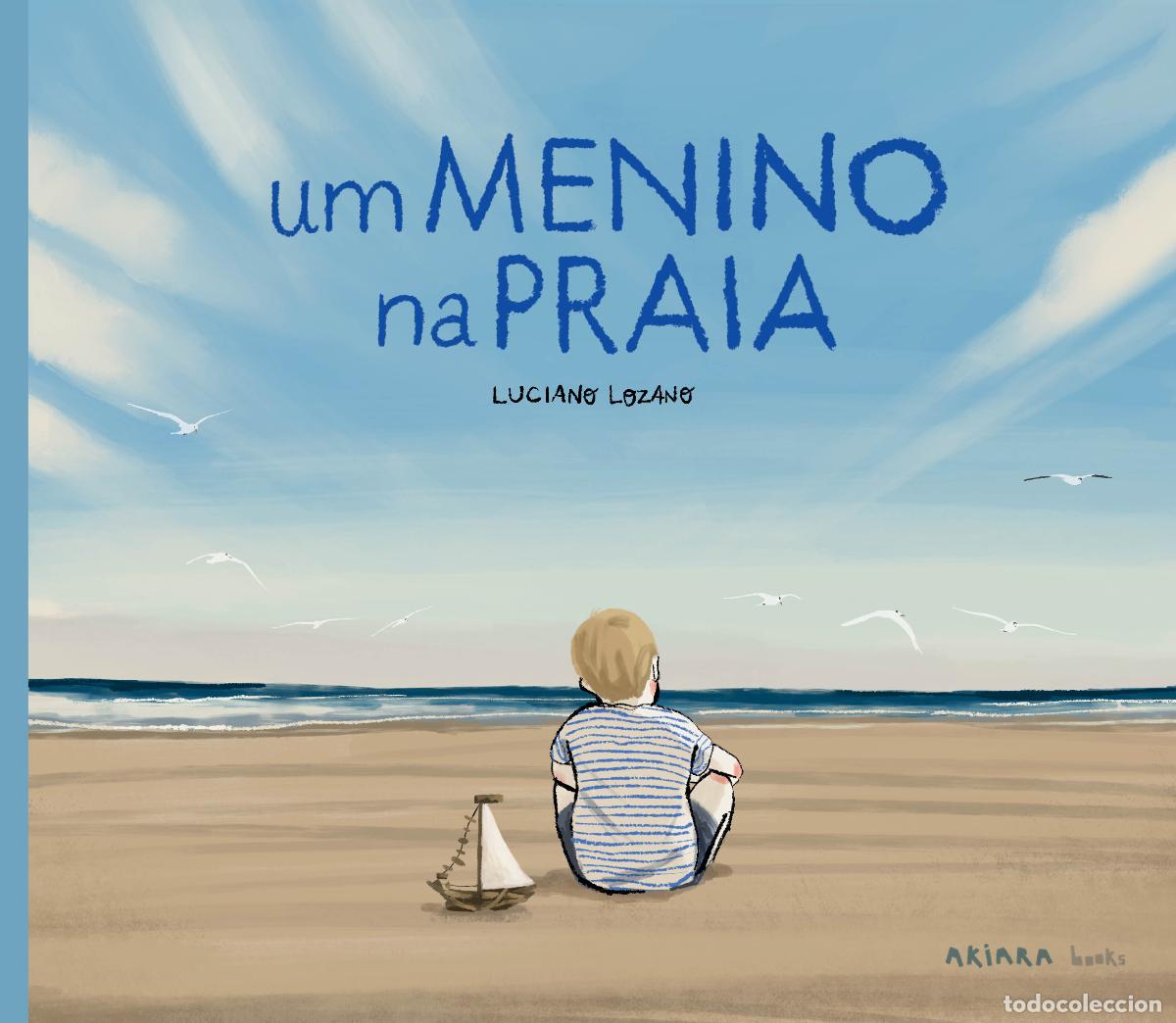 Livres: UM MENINO NA PRAIA - Lozano, Luciano