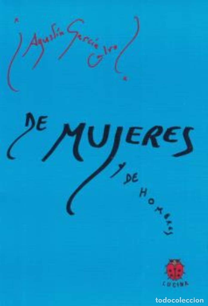 Libri: DE MUJERES Y DE HOMBRES - GARCIA CALVO, AGUSTIN
