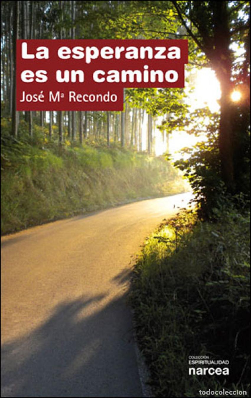 Livres: ESPERANZA ES UN CAMINO - RECONDO, JOSE MARIA