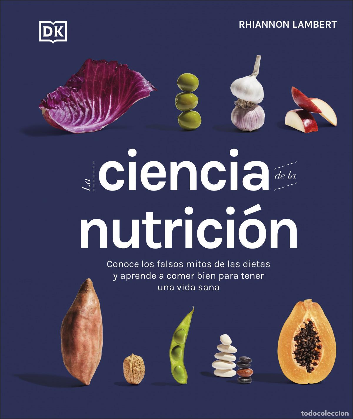 Libros: LA CIENCIA DE LA NUTRICI&Oacute;N - LAMBERT, RHIANNON