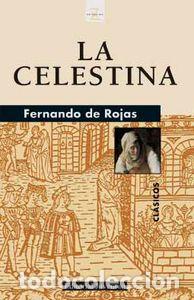 Libri: CELESTINA,LA Z - ROJAS