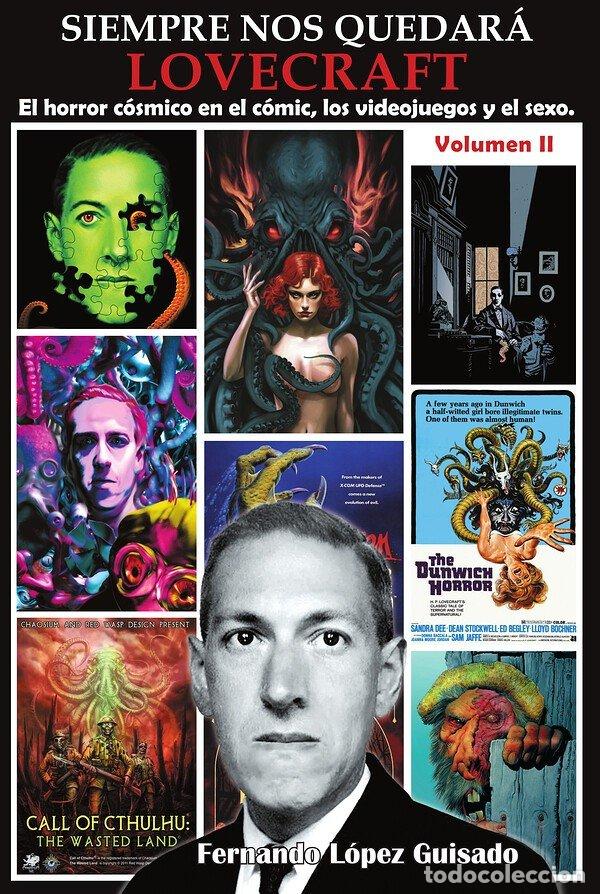 Libri: SIEMPRE NOS QUEDARA LOVECRAFT EL HORROR COSMICO EN LOS COMI - FERNANDO LOPEZ-GUISADO