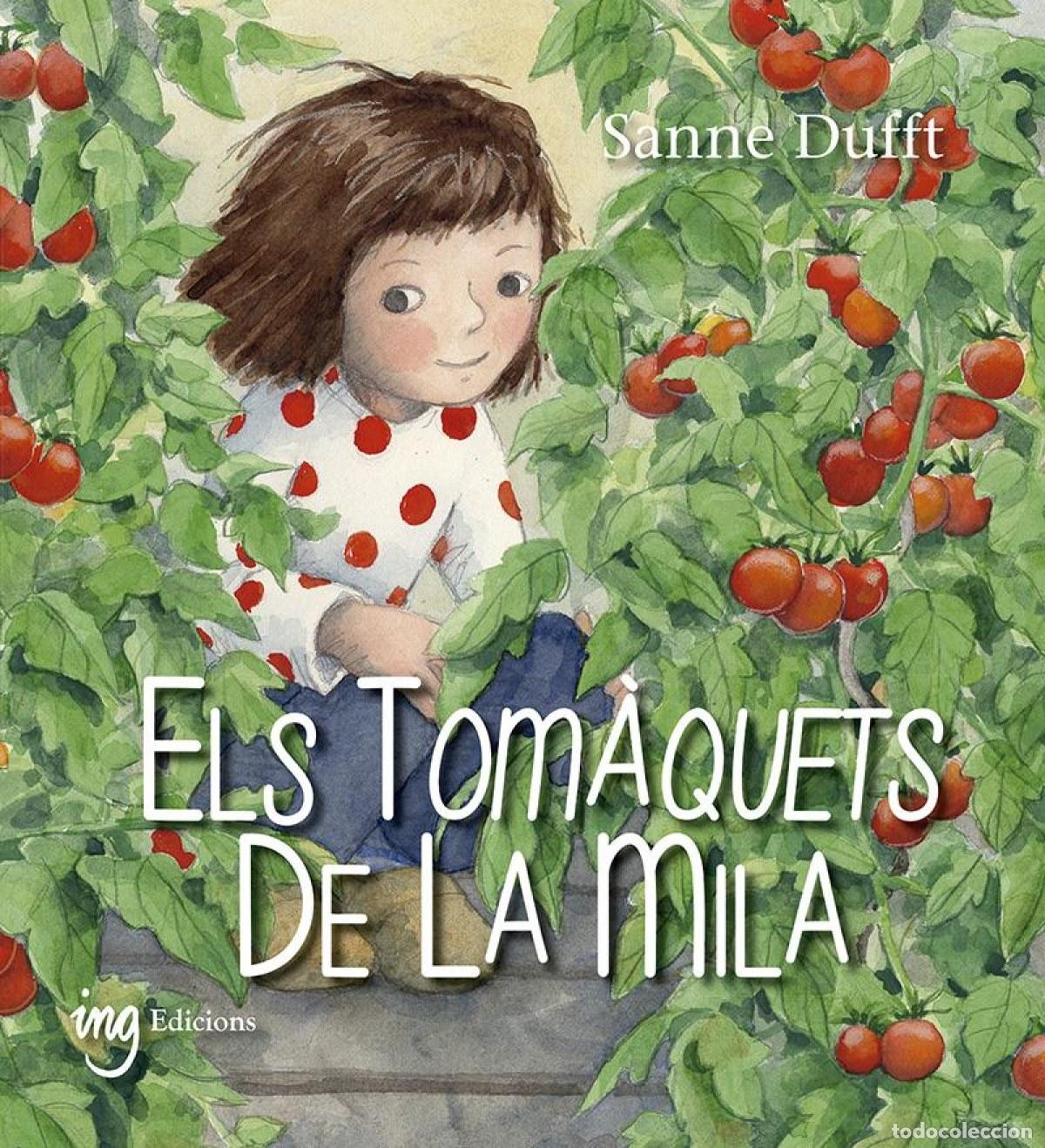 Libri: ELS TOM&Agrave;QUETS DE LA MILA - Dufft, Sanne
