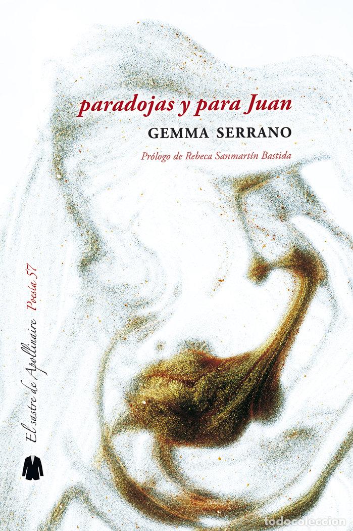 Libri: PARADOJAS Y PARA JUAN - SERRANO, GEMMA