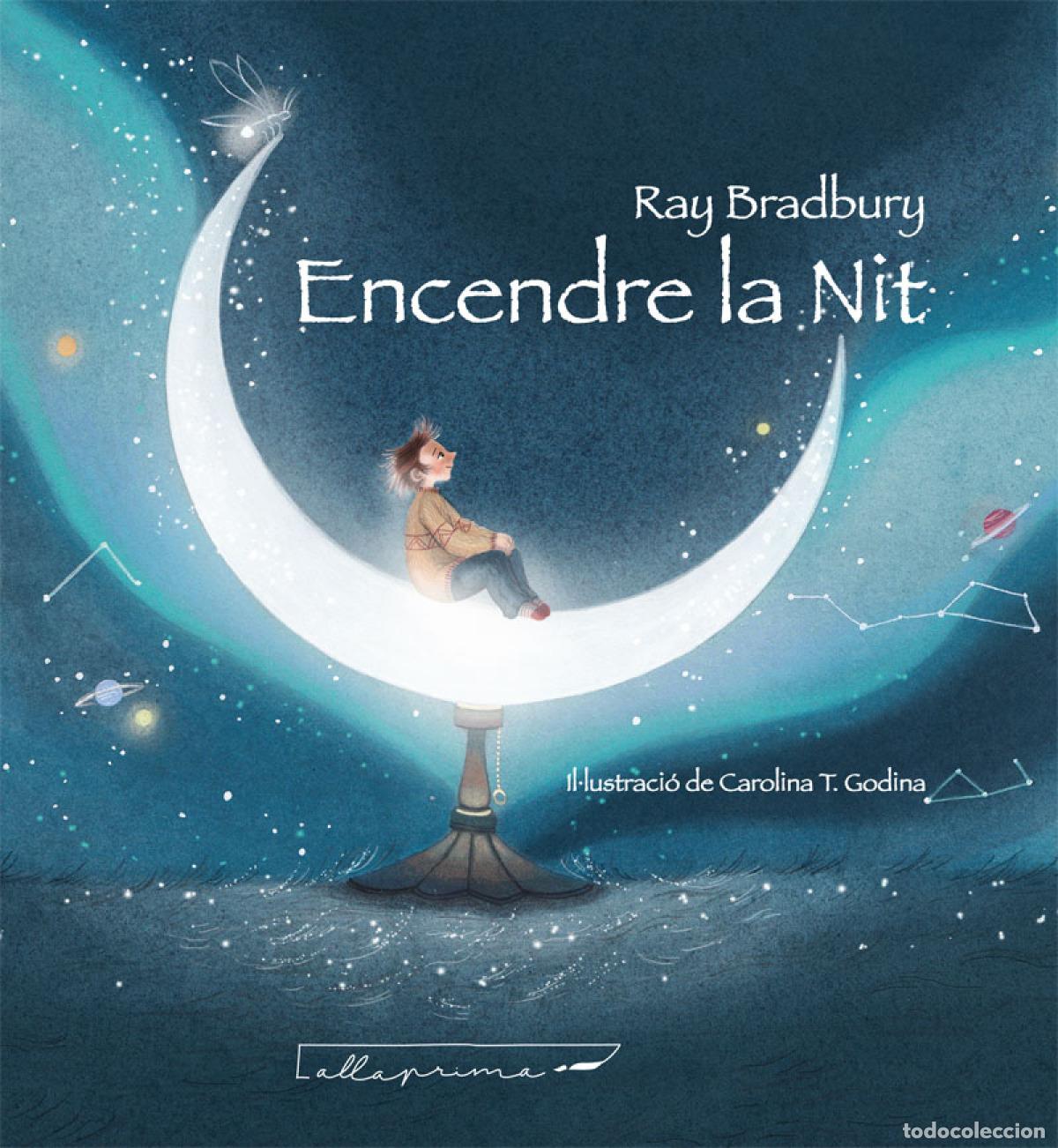 Libri: ENCENDRE LA NIT - Bradbury, Ray
