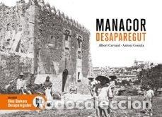 Libri: MANACOR DESAPAREGUT - ALBERT CARVAJAL