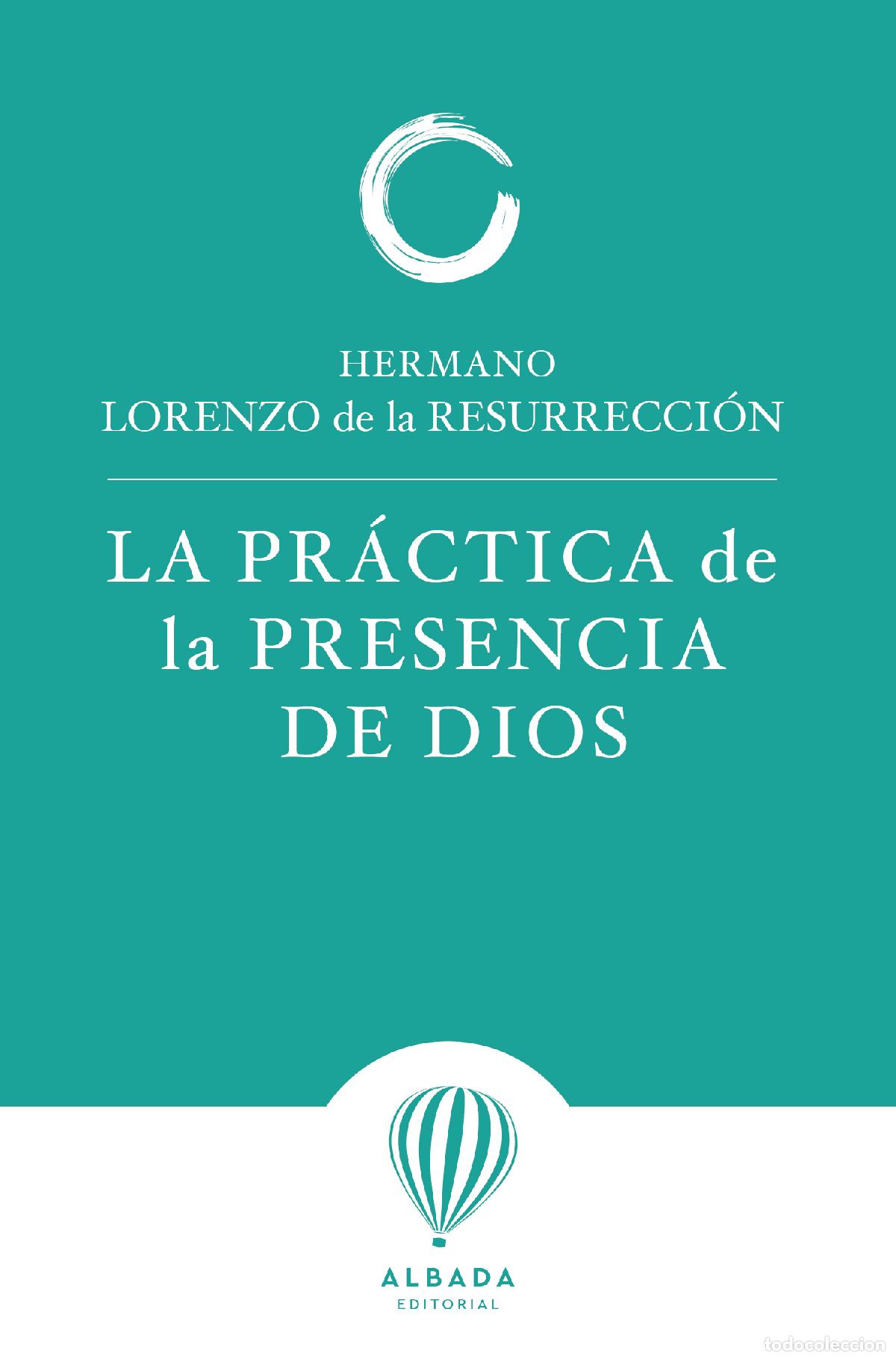 B&uuml;cher: LA PR&Aacute;CTICA DE LA PRESENCIA DE DIOS - Hermano Lorenzo de la Resurrecci&oacute;n