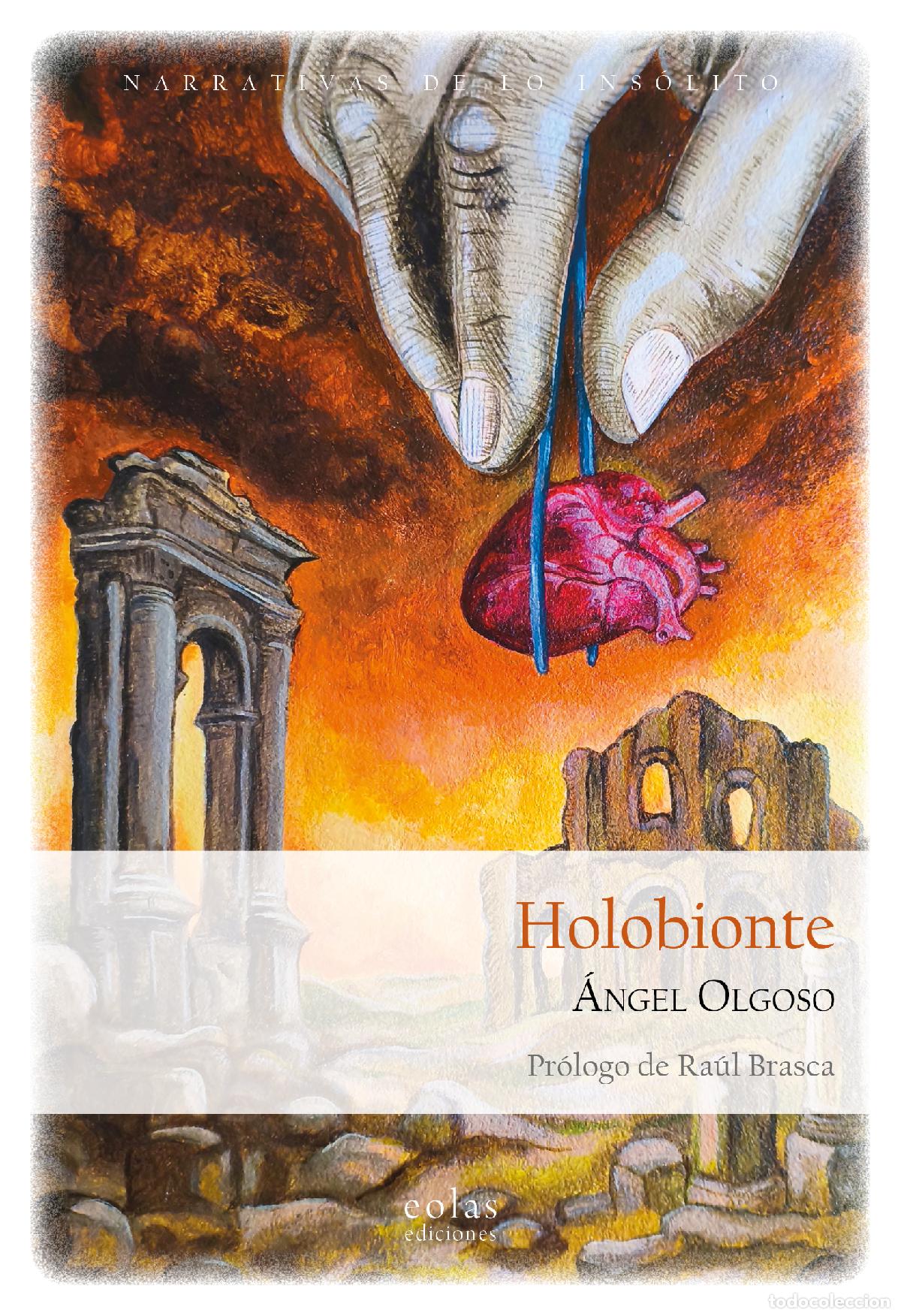 Libros: HOLOBIONTE - &Aacute;ngel Olgoso