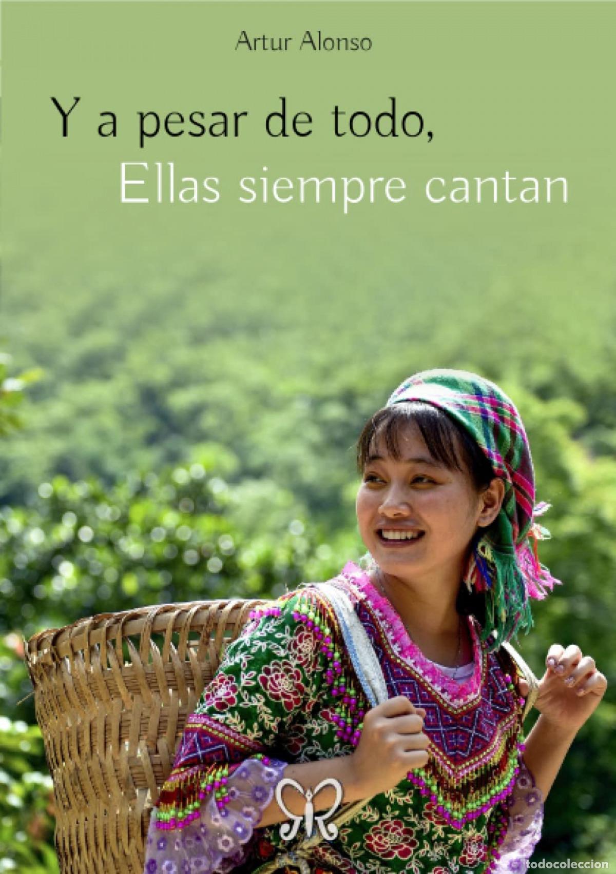Libros: Y A PESAR DE TODO, ELLAS SIEMPRE CANTAN - Alonso, Artur