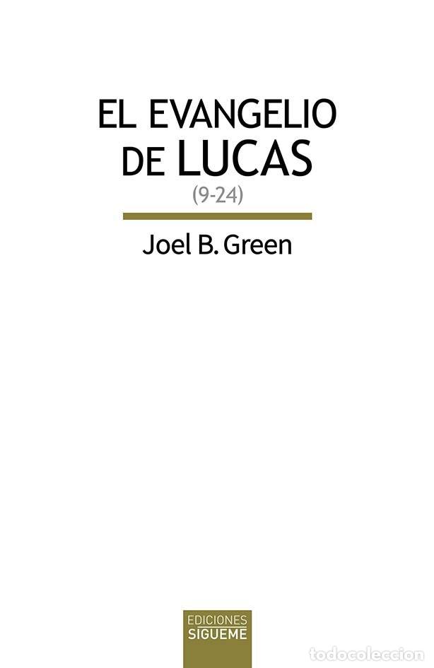 Libros: EL EVANGELIO DE LUCAS 9 24 - GREEN, JOEL B.