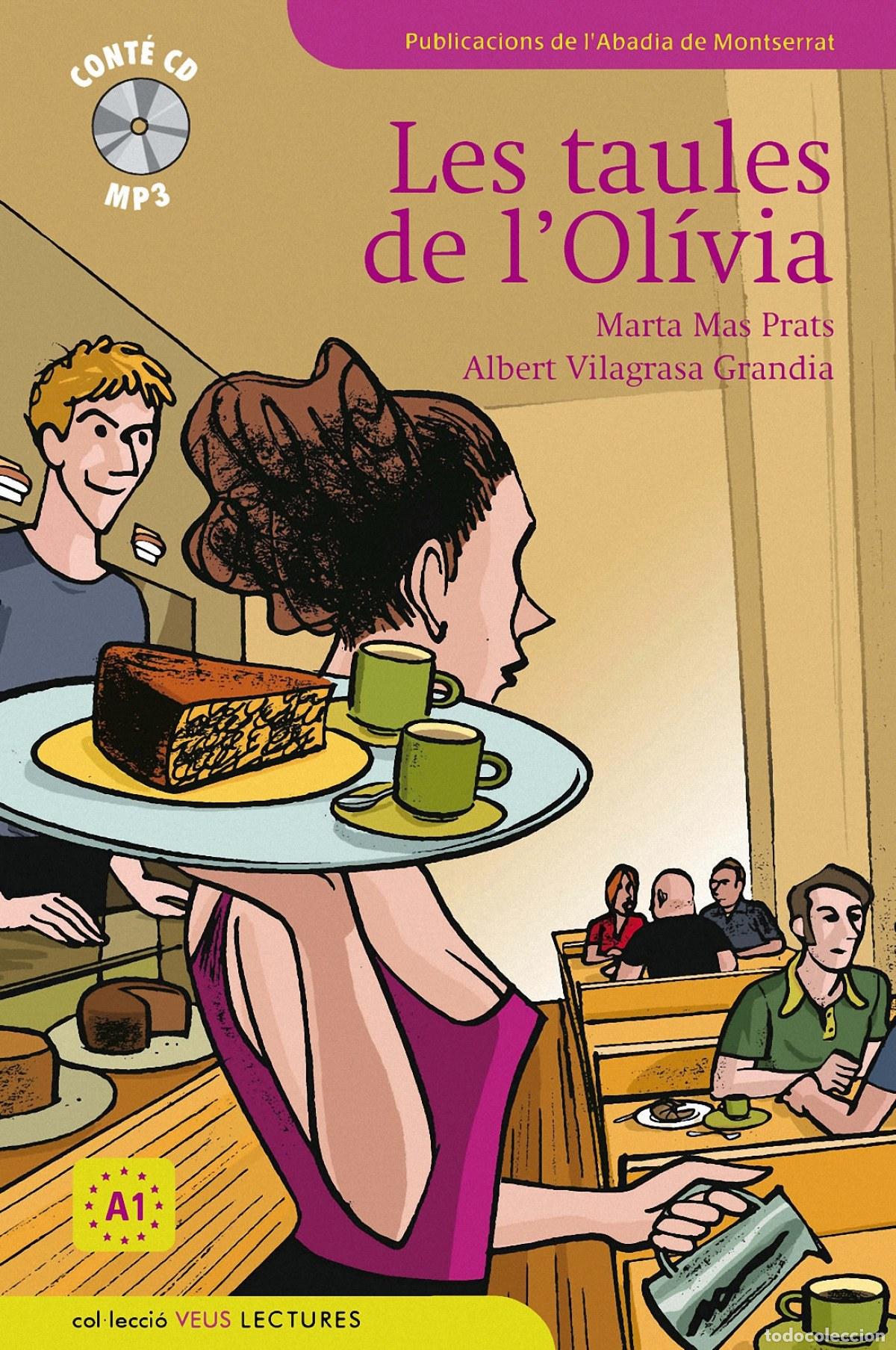 Libros: LES TAULES DE L'OL&Iacute;VIA - MAS PRATS, MARTA